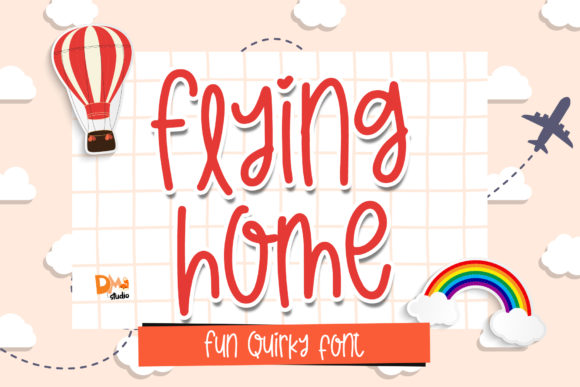 Flying Home: A Handwritten Font for Authentic Branding