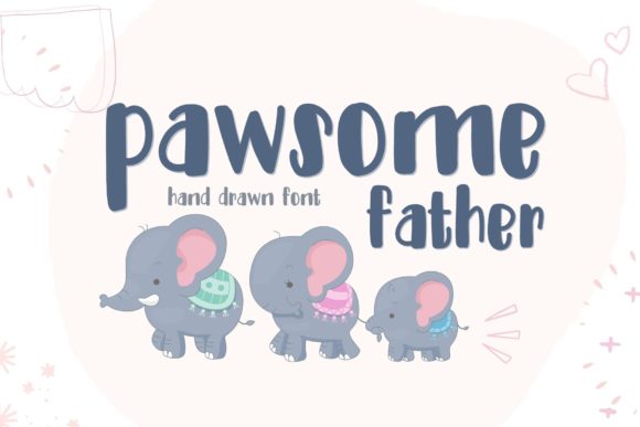 Pawsome Father: A Handwritten Font for Marketers